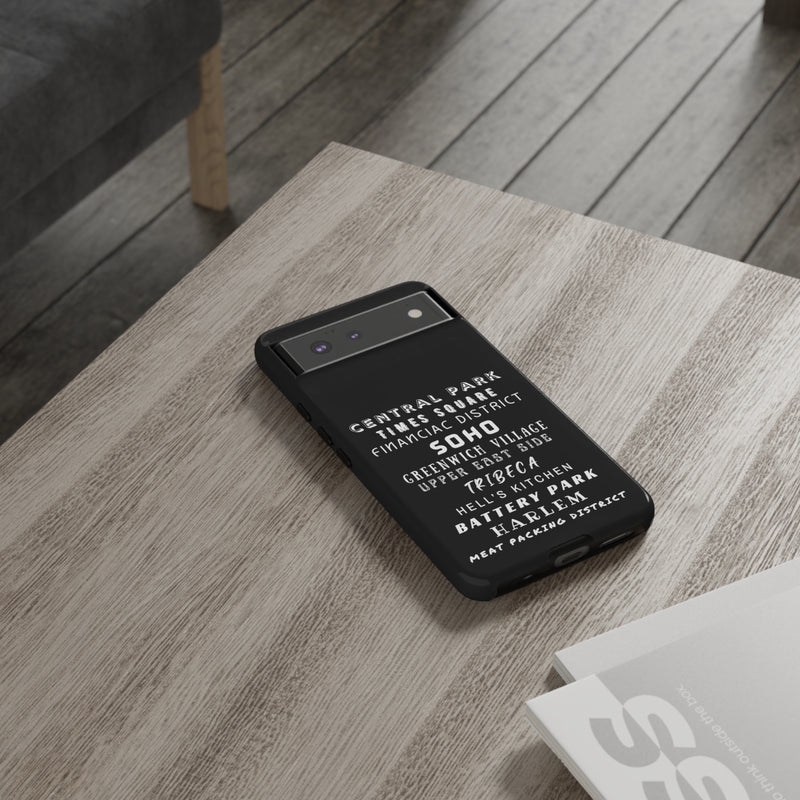 NYC NEIGHBORHOODS -Tough Phone Cases - Fits Most Phone Sizes!! (Dark GREY)