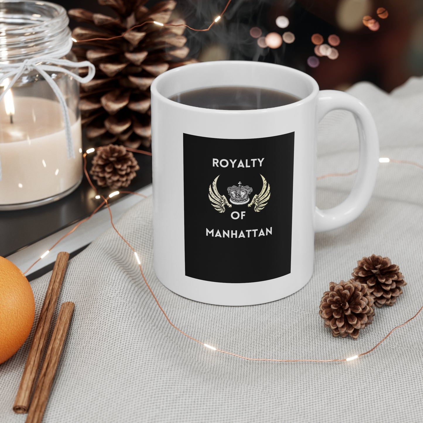 ROYALTY OF MANHATTAN- Ceramic Mug 11oz