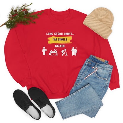 LONG STORY SHORT- Unisex Heavy Blend Crewneck Sweatshirt (VARIETY OF COLORS)