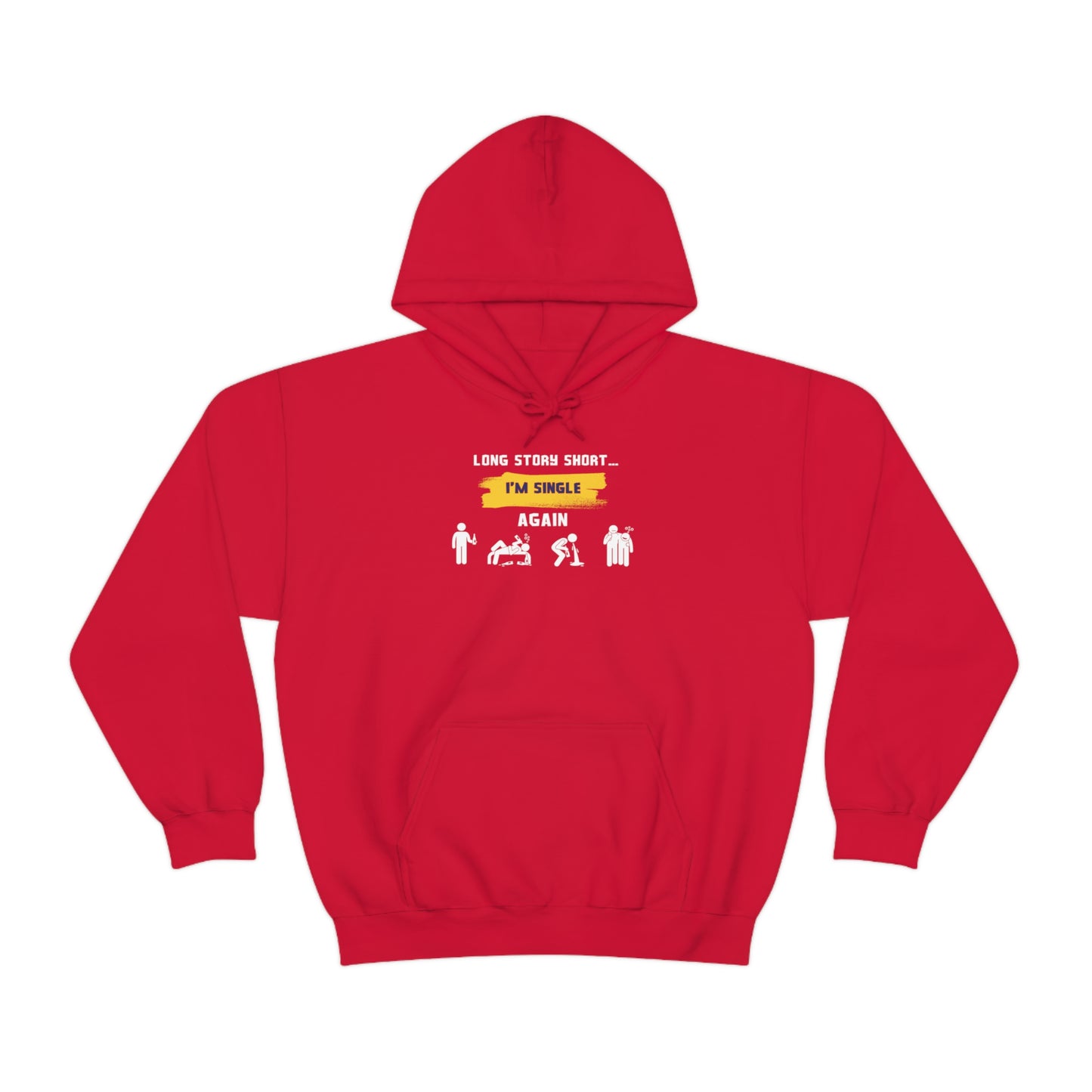 LONG STORY SHORT- Unisex Heavy Blend Hooded Sweatshirt (VARIETY OF COLORS) “Zero Baggage, Maximum Rizz — Single Life Graphic Shirt”