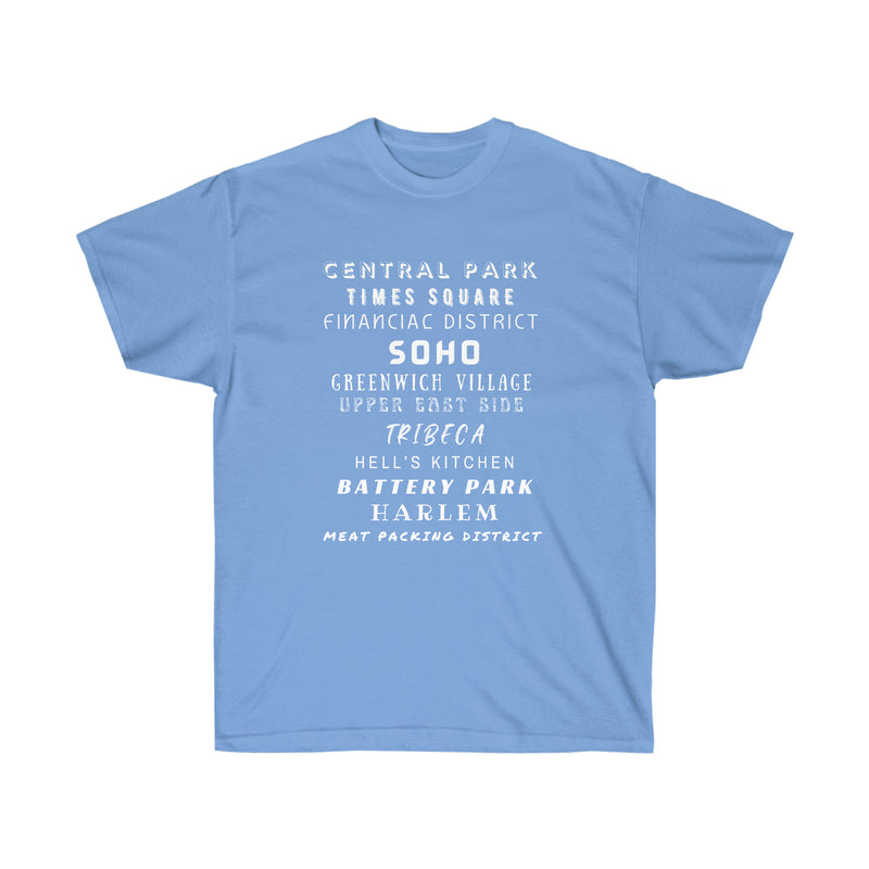 NYC NEIGHBORHOODS- T Shirt (variety Of Colors)