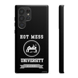 HOT MESS UNIVERSITY -Tough Phone Cases - Fits Most Phone Sizes!! (BLACK)