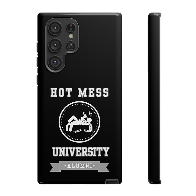 HOT MESS UNIVERSITY -Tough Phone Cases - Fits Most Phone Sizes!! (BLACK)