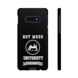 HOT MESS UNIVERSITY -Tough Phone Cases - Fits Most Phone Sizes!! (BLACK)