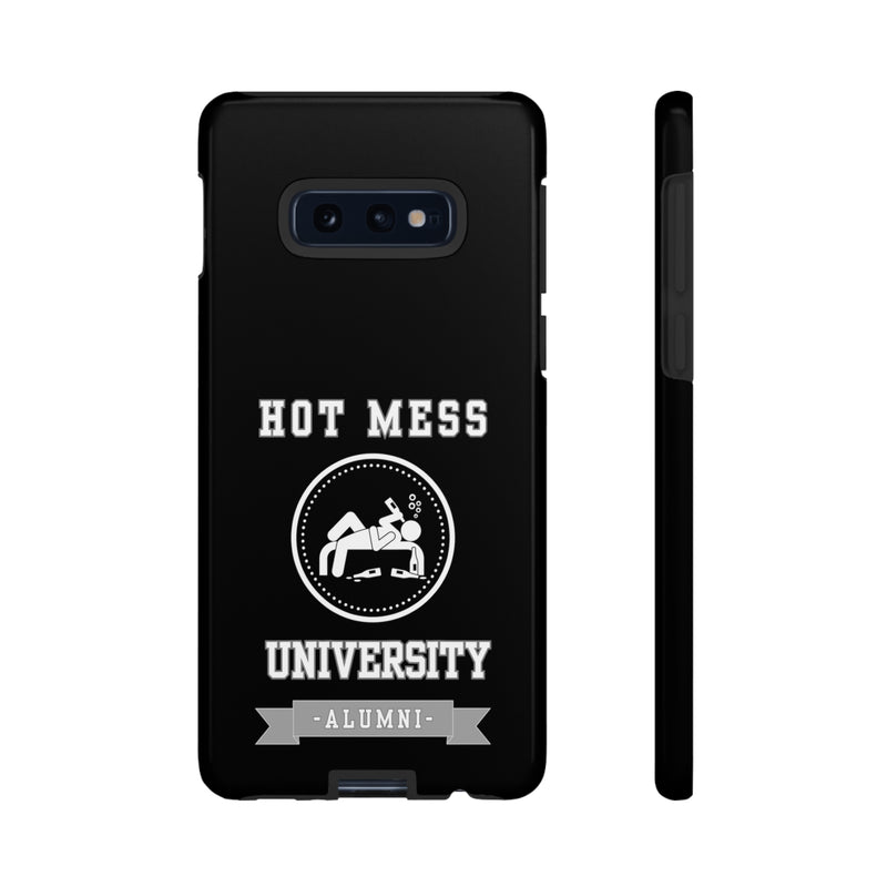 HOT MESS UNIVERSITY -Tough Phone Cases - Fits Most Phone Sizes!! (BLACK)