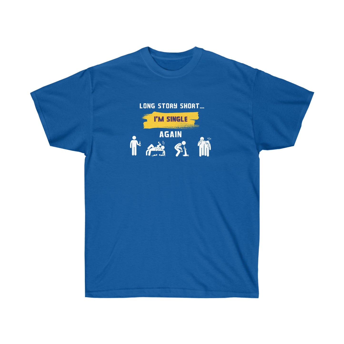 LONG STORY SHORT I’M SINGLE- T-Shirt (VARIETY OF COLORS) GREAT GIFT FOR THOSE “Single by Choice, Slaying by Nature Funny Tee”
