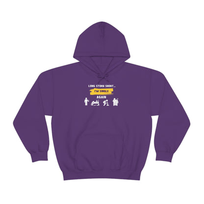 LONG STORY SHORT- Unisex Heavy Blend Hooded Sweatshirt (VARIETY OF COLORS) “Zero Baggage, Maximum Rizz — Single Life Graphic Shirt”