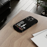 LETS DRINK WINE AND JUDGE-Tough Phone Cases - Fits Most Phone Sizes!! (BLACK)