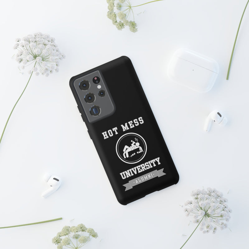 HOT MESS UNIVERSITY -Tough Phone Cases - Fits Most Phone Sizes!! (BLACK)