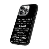 NYC NEIGHBORHOODS -Tough Phone Cases - Fits Most Phone Sizes!! (Dark GREY)