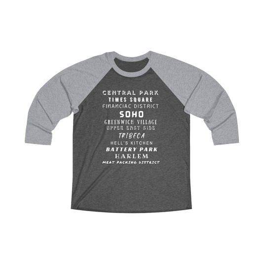 NYC NEIGHBORHOODS - Unisex Tri-Blend 34 Raglan Tee "New York City Streetwear Swag"