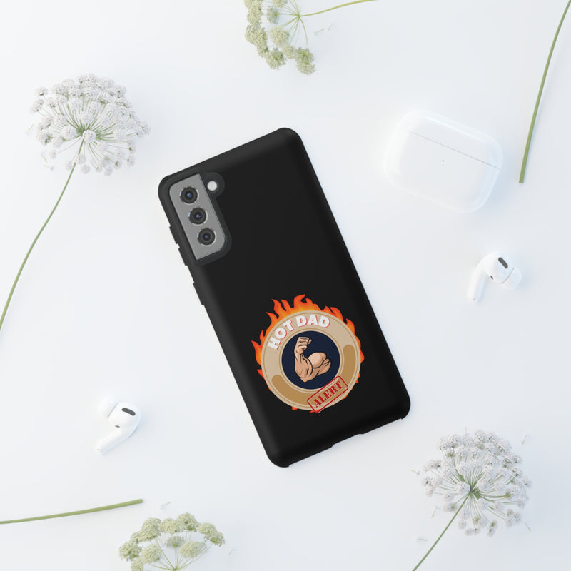 HOT DAD ALERT-Tough Phone Cases - Fits Most Phone Sizes!! (BLACK)