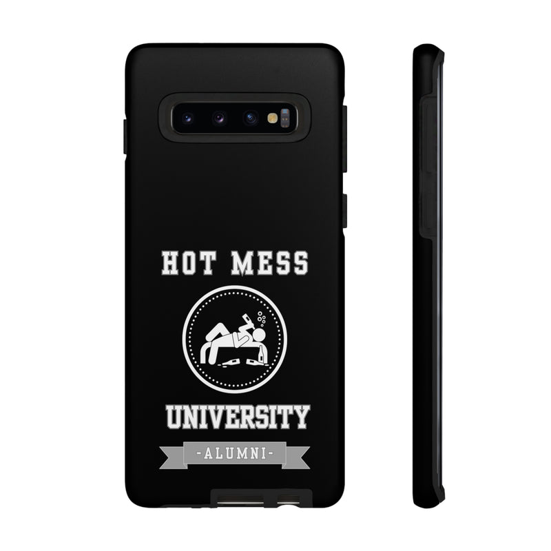 HOT MESS UNIVERSITY -Tough Phone Cases - Fits Most Phone Sizes!! (BLACK)