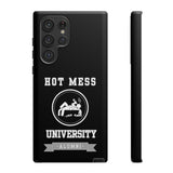 HOT MESS UNIVERSITY -Tough Phone Cases - Fits Most Phone Sizes!! (BLACK)
