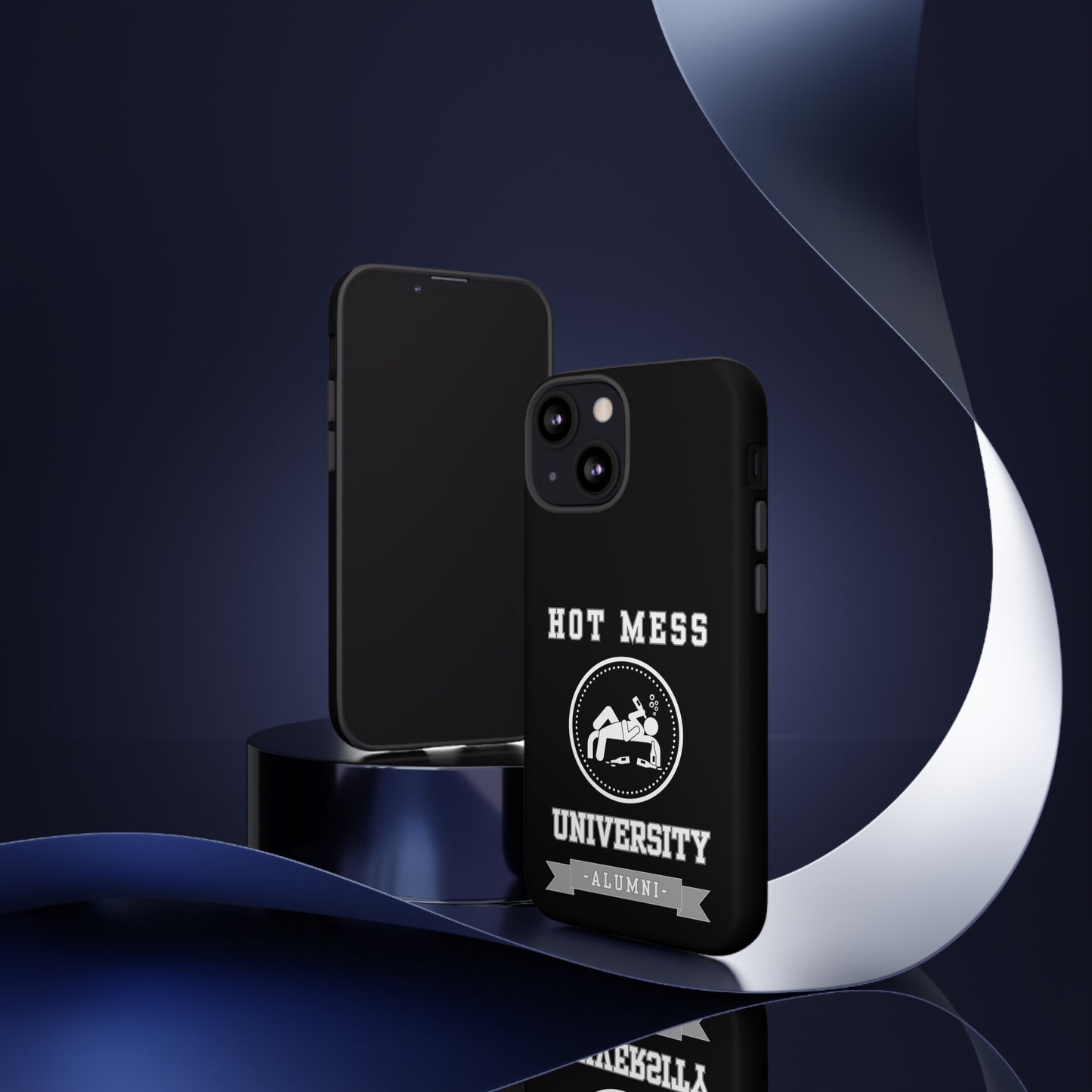 HOT MESS UNIVERSITY -Tough Phone Cases - Fits Most Phone Sizes!! (BLACK)