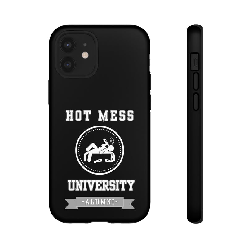 HOT MESS UNIVERSITY -Tough Phone Cases - Fits Most Phone Sizes!! (BLACK)