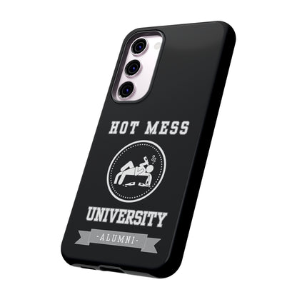 HOT MESS UNIVERSITY -Tough Phone Cases - Fits Most Phone Sizes!! (BLACK)