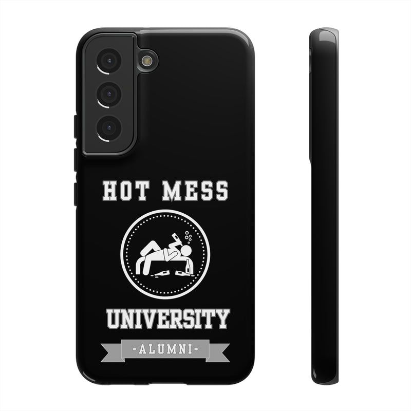 HOT MESS UNIVERSITY -Tough Phone Cases - Fits Most Phone Sizes!! (BLACK)