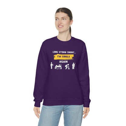 LONG STORY SHORT- Unisex Heavy Blend Crewneck Sweatshirt (VARIETY OF COLORS)