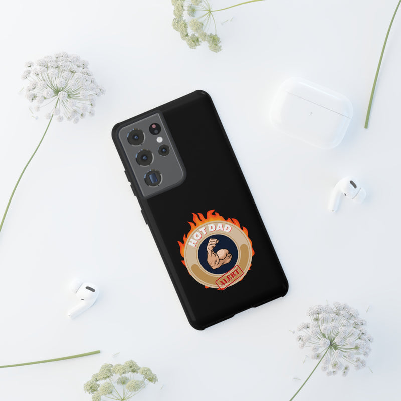 HOT DAD ALERT-Tough Phone Cases - Fits Most Phone Sizes!! (BLACK)