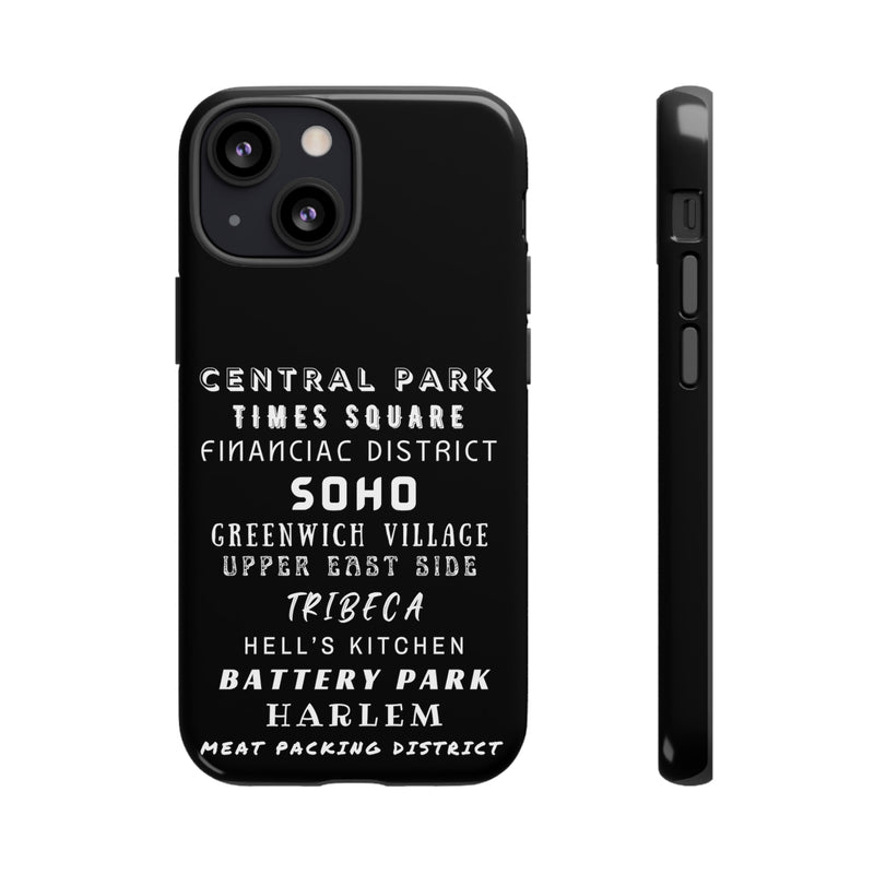 NYC NEIGHBORHOODS -Tough Phone Cases - Fits Most Phone Sizes!! (Dark GREY)