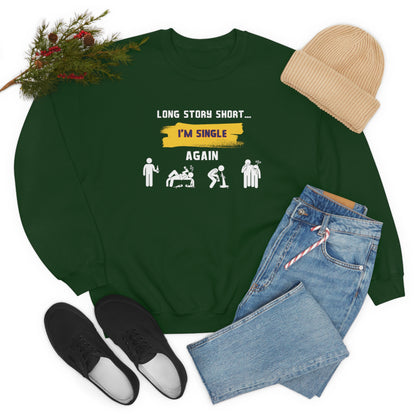 LONG STORY SHORT- Unisex Heavy Blend Crewneck Sweatshirt (VARIETY OF COLORS)
