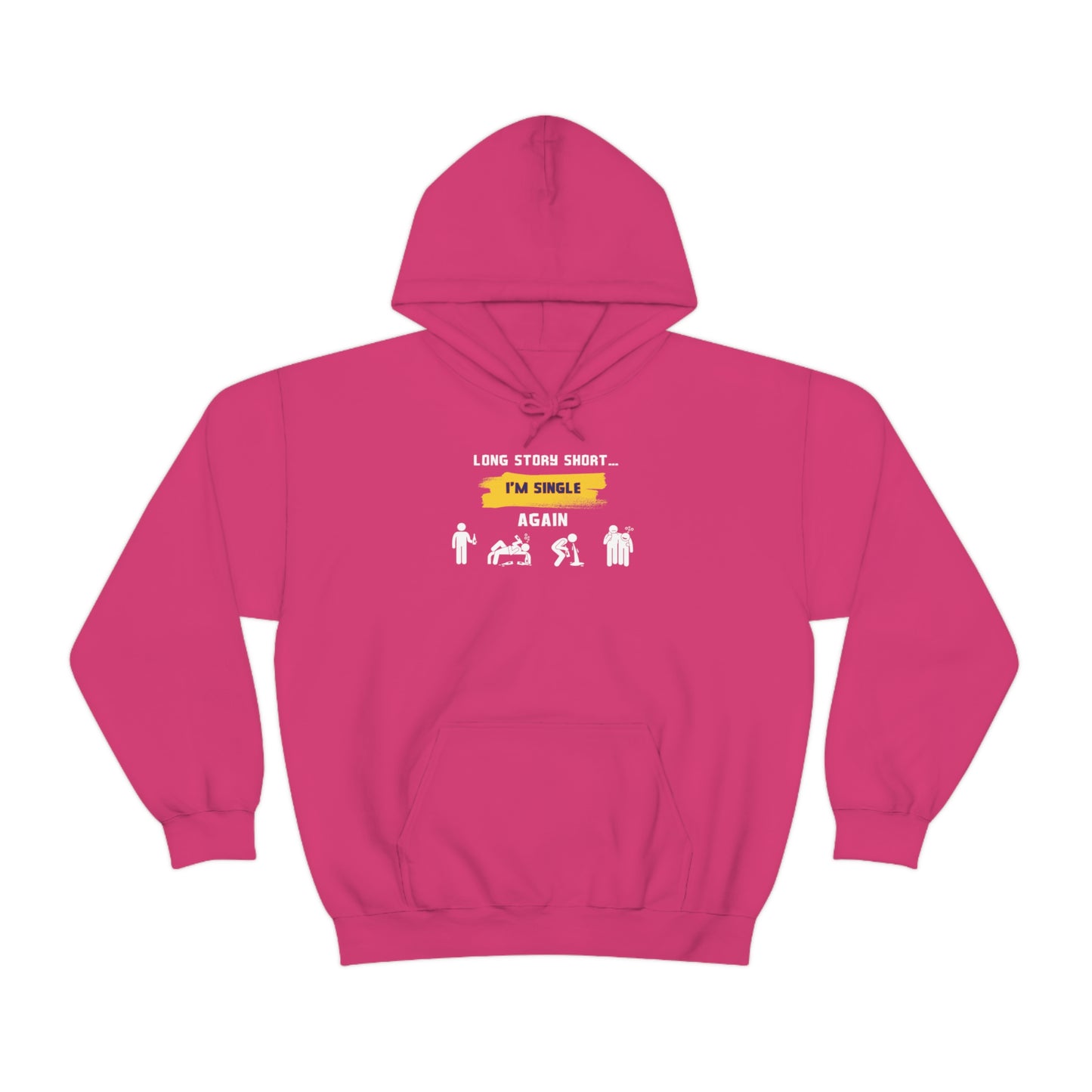 LONG STORY SHORT- Unisex Heavy Blend Hooded Sweatshirt (VARIETY OF COLORS) “Zero Baggage, Maximum Rizz — Single Life Graphic Shirt”