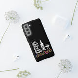 LETS DRINK WINE AND JUDGE-Tough Phone Cases - Fits Most Phone Sizes!! (BLACK)