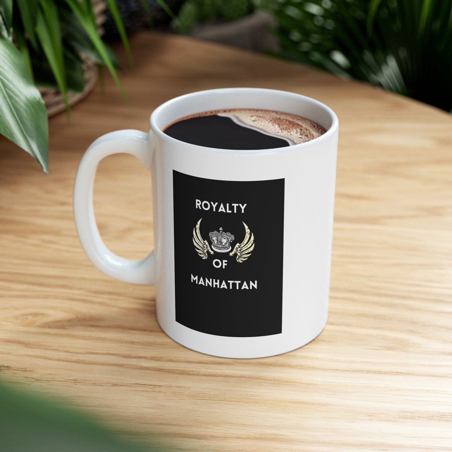 ROYALTY OF MANHATTAN- Ceramic Mug 11oz
