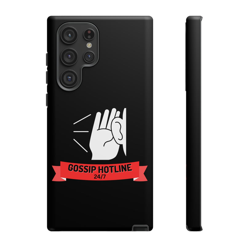 GOSSIP HOTLINE-Tough Phone Cases - Fits Most Phone Sizes!! (BLACK)