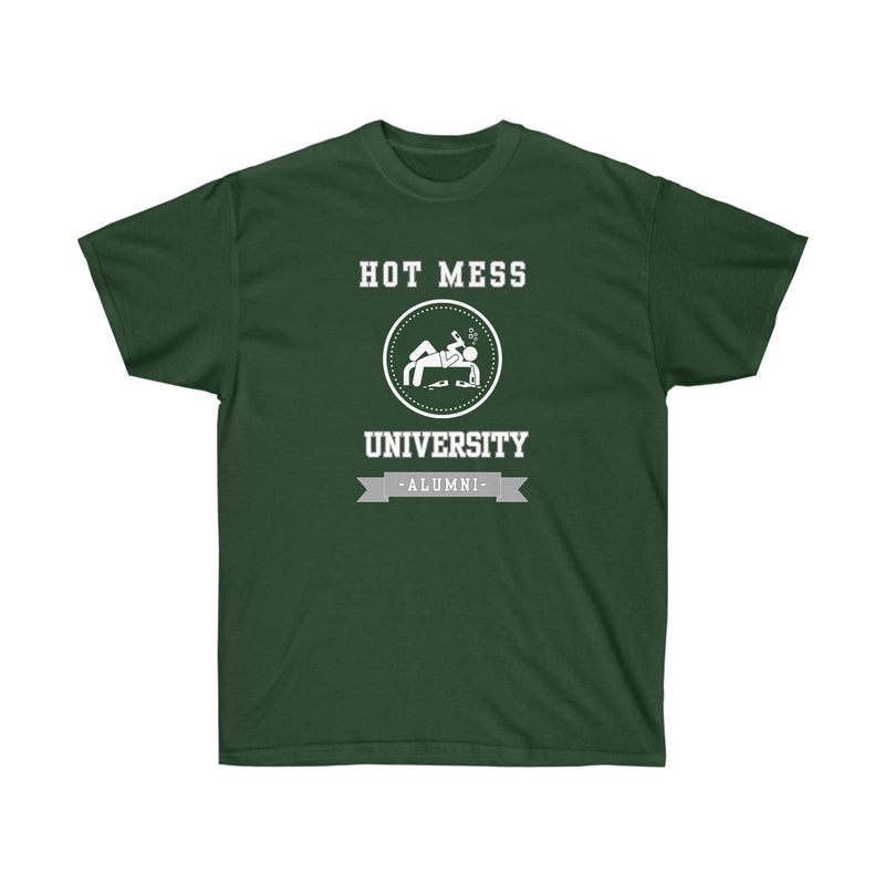 HOT MESS UNIVERSITY- T Shirt (variety Of Colors)