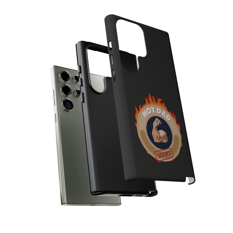 HOT DAD ALERT-Tough Phone Cases - Fits Most Phone Sizes!! (BLACK)