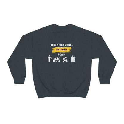 LONG STORY SHORT- Unisex Heavy Blend Crewneck Sweatshirt (VARIETY OF COLORS)