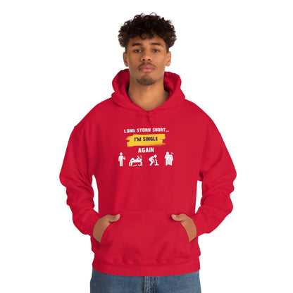 LONG STORY SHORT- Unisex Heavy Blend Hooded Sweatshirt (VARIETY OF COLORS) “Zero Baggage, Maximum Rizz — Single Life Graphic Shirt”