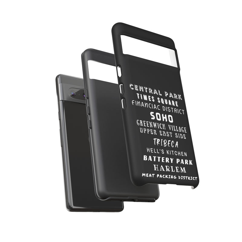 NYC NEIGHBORHOODS -Tough Phone Cases - Fits Most Phone Sizes!! (Dark GREY)