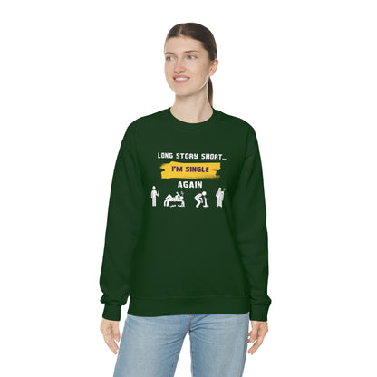 LONG STORY SHORT- Unisex Heavy Blend Crewneck Sweatshirt (VARIETY OF COLORS)