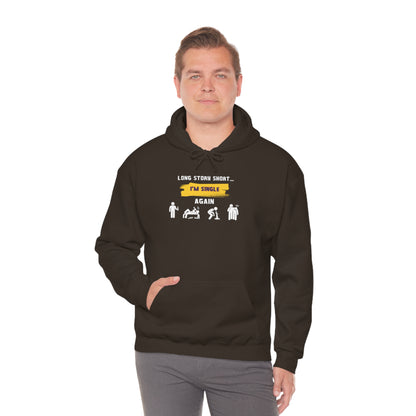LONG STORY SHORT- Unisex Heavy Blend Hooded Sweatshirt (VARIETY OF COLORS) “Zero Baggage, Maximum Rizz — Single Life Graphic Shirt”