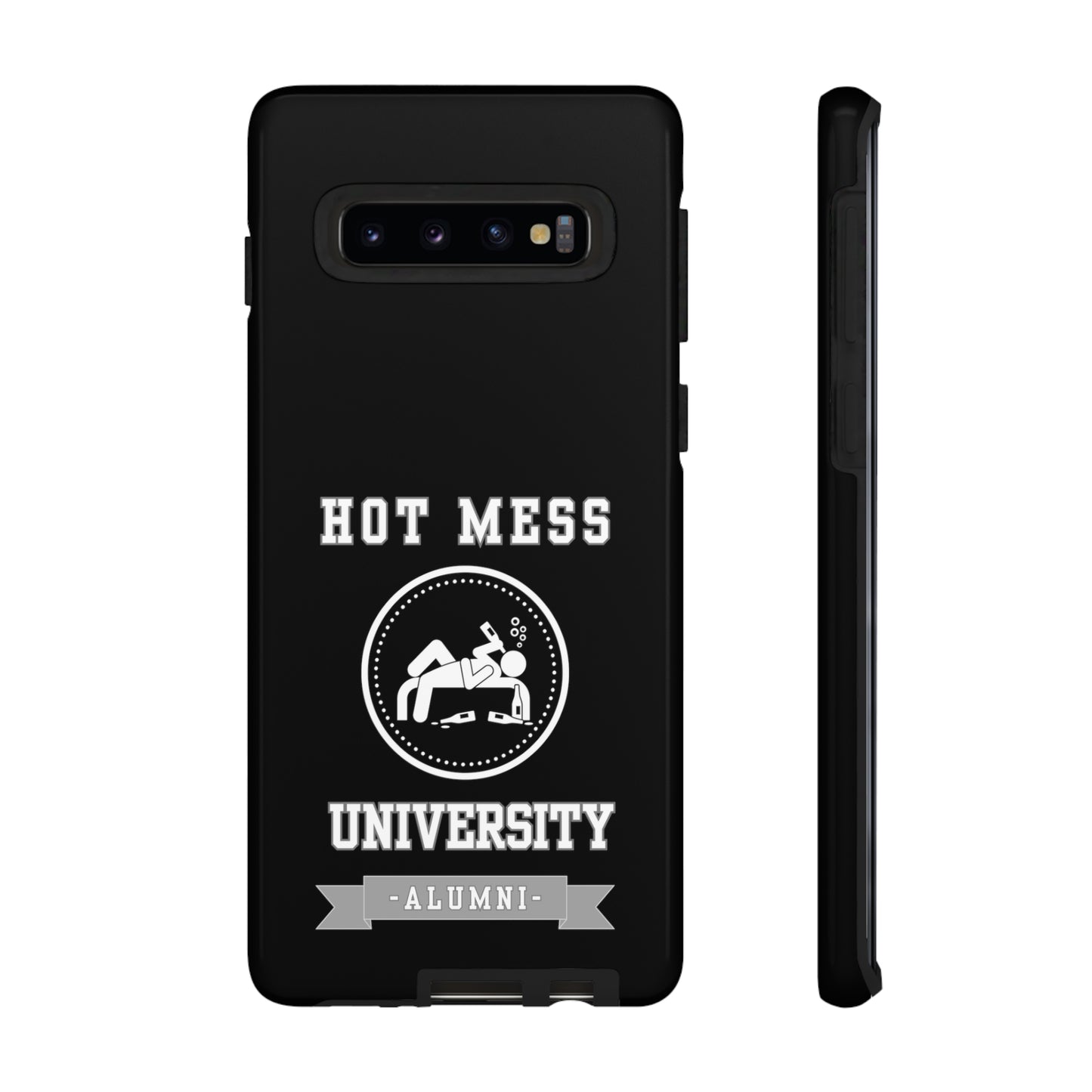 HOT MESS UNIVERSITY -Tough Phone Cases - Fits Most Phone Sizes!! (BLACK)