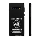 HOT MESS UNIVERSITY -Tough Phone Cases - Fits Most Phone Sizes!! (BLACK)