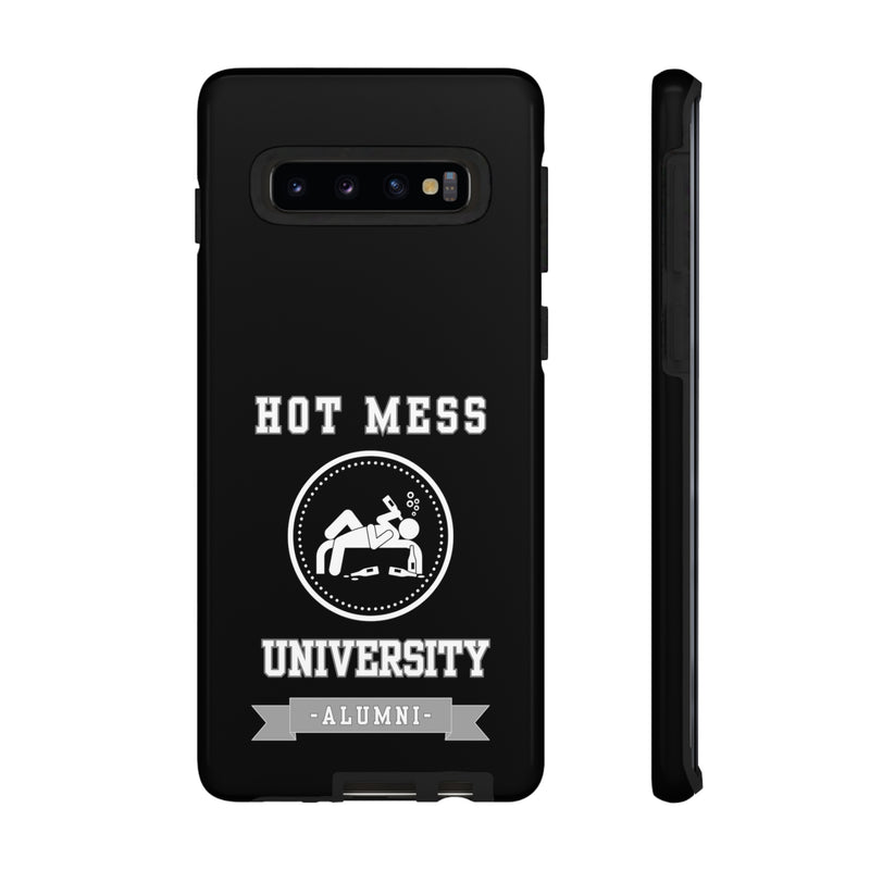 HOT MESS UNIVERSITY -Tough Phone Cases - Fits Most Phone Sizes!! (BLACK)