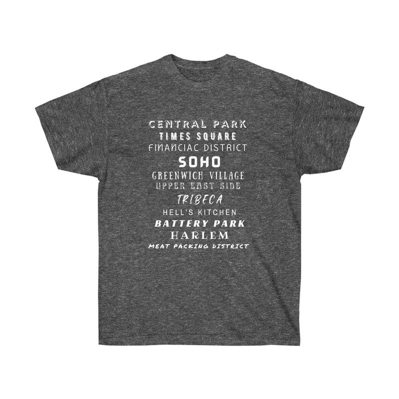 NYC NEIGHBORHOODS- T Shirt (variety Of Colors)