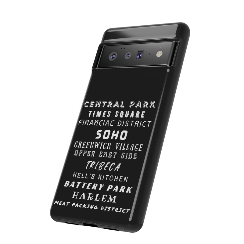 NYC NEIGHBORHOODS -Tough Phone Cases - Fits Most Phone Sizes!! (Dark GREY)