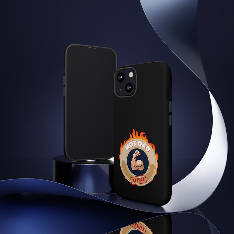 HOT DAD ALERT-Tough Phone Cases - Fits Most Phone Sizes!! (BLACK)