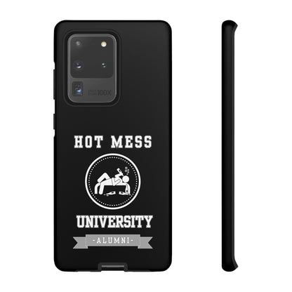 HOT MESS UNIVERSITY -Tough Phone Cases - Fits Most Phone Sizes!! (BLACK)