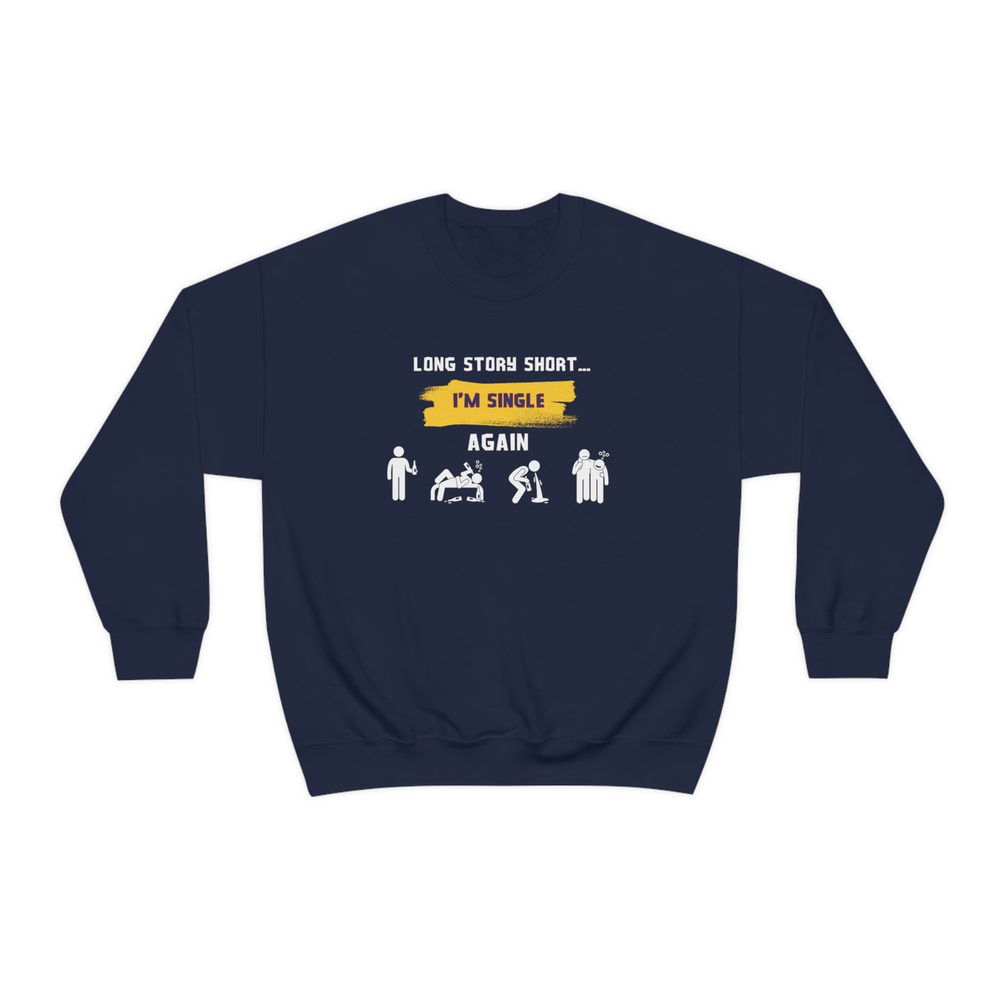 LONG STORY SHORT- Unisex Heavy Blend Crewneck Sweatshirt (VARIETY OF COLORS)