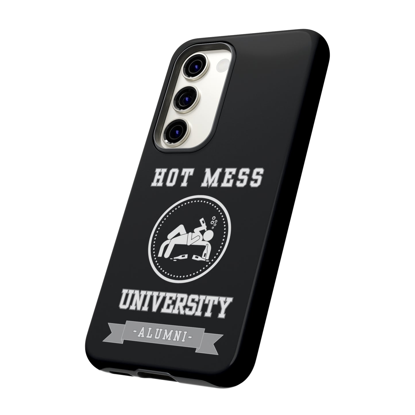 HOT MESS UNIVERSITY -Tough Phone Cases - Fits Most Phone Sizes!! (BLACK)