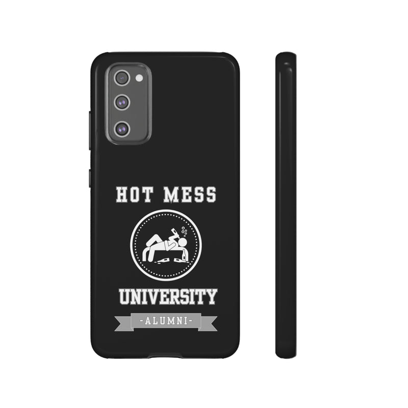 HOT MESS UNIVERSITY -Tough Phone Cases - Fits Most Phone Sizes!! (BLACK)