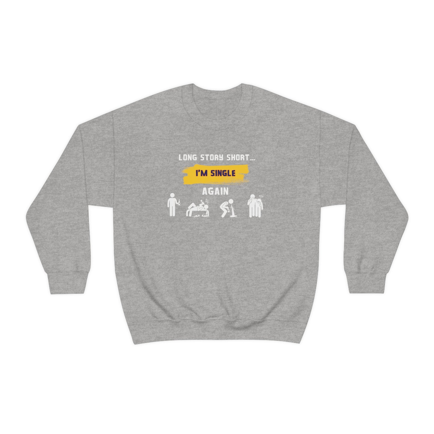 LONG STORY SHORT- Unisex Heavy Blend Crewneck Sweatshirt (VARIETY OF COLORS)