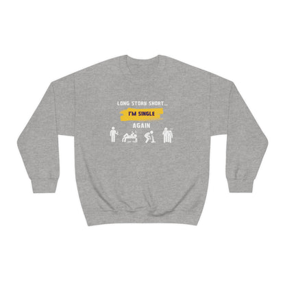 LONG STORY SHORT- Unisex Heavy Blend Crewneck Sweatshirt (VARIETY OF COLORS)