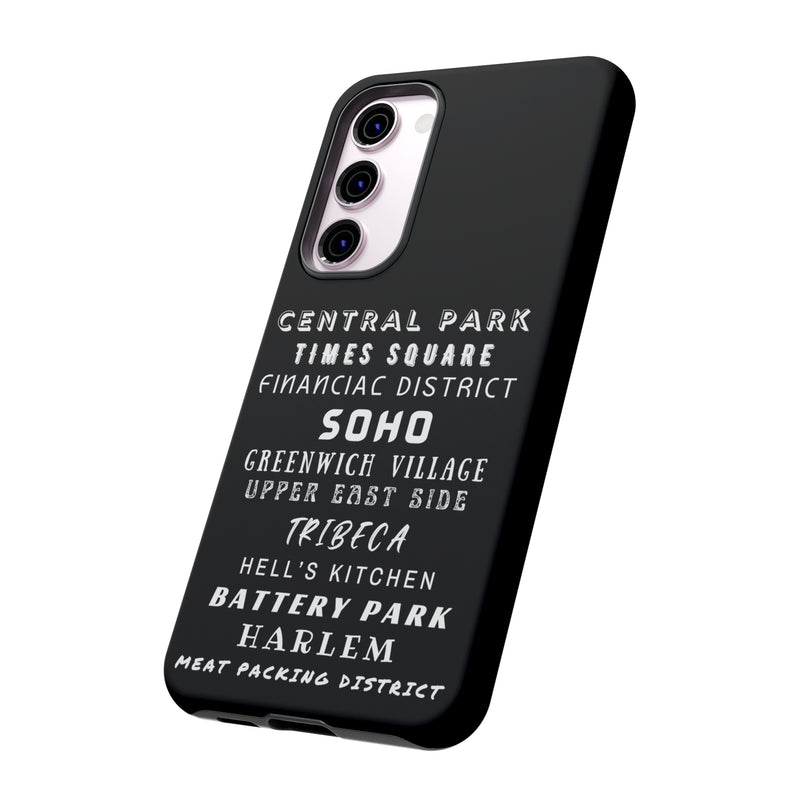 NYC NEIGHBORHOODS -Tough Phone Cases - Fits Most Phone Sizes!! (Dark GREY)